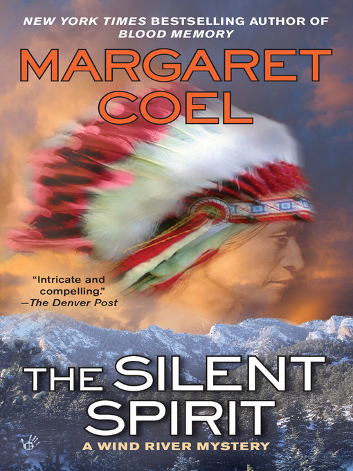 Title details for The Silent Spirit by Margaret Coel - Wait list